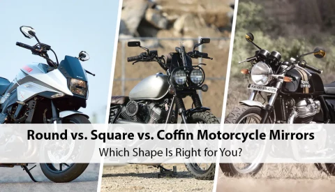 Round vs. Square vs. Coffin Motorcycle Mirrors: Which Shape Is Right for You?