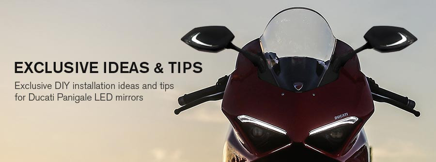 Exclusive DIY installation ideas and tips for you for Ducati panigale led mirrors