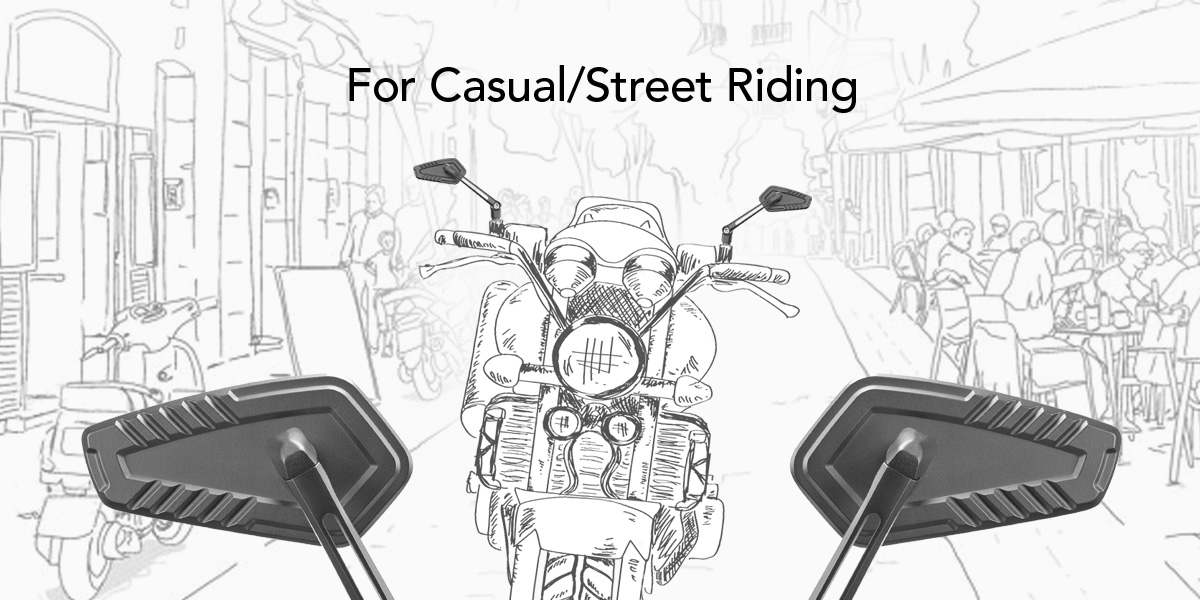 For casual/ street riding motorcycle mirrors